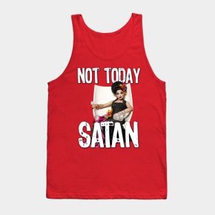 Not Today Satan Tank Top